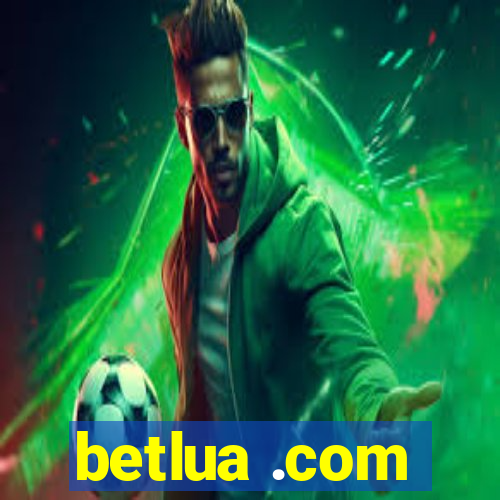 betlua .com